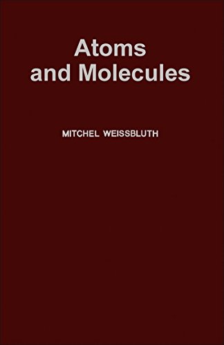 9780127444505: Atoms and Molecules