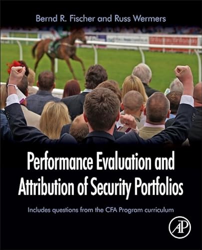 Stock image for Performance Evaluation and Attribution of Security Portfolios (Handbooks in Economics) for sale by Chiron Media