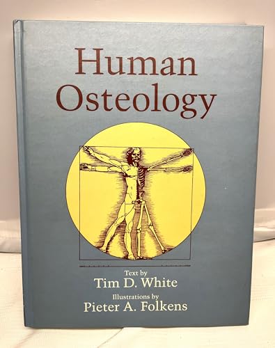 9780127466101: Human Osteology