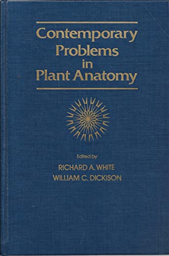 Stock image for Contemporary Problems in Plant Anatomy (Syposium) for sale by Better World Books