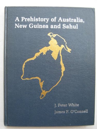 Imagen de archivo de Prehistory of Australia, New Guinea and Sahul a la venta por Michener & Rutledge Booksellers, Inc.