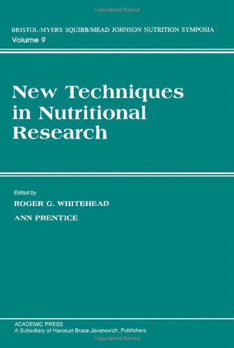 9780127470252: New Techniques in Nutritional Research (Bristol-myers Squibb Nutrition Symposia)