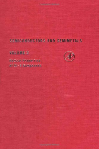 9780127521039: Semiconductors and Semimetals, Volume 3: Optical Properties of III-IV Compounds