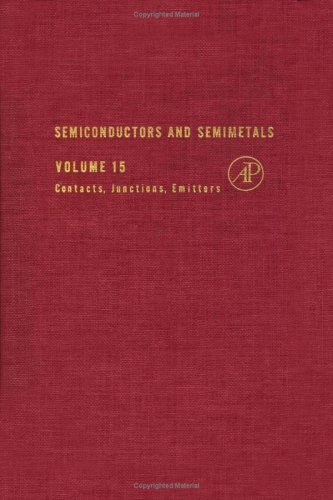Stock image for Semiconductors and Semimetals. Volume 15: Contacts, Junctions, Emitters for sale by Phatpocket Limited
