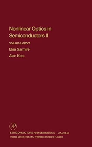 9780127521688: Nonlinear Optics in Semiconductors II: Semiconductors and Semimetals