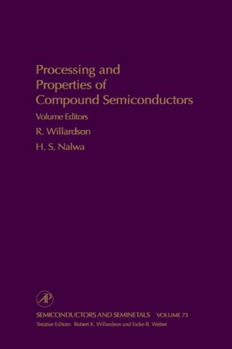 Stock image for Processing and Properties of Compound Semiconductors for sale by Ria Christie Collections
