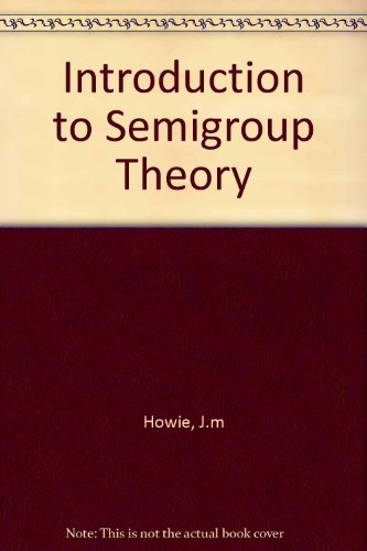 9780127546339: Introduction to Semigroup Theory