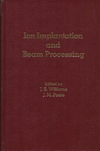 Imagen de archivo de Ion Implantation and Beam Processing a la venta por Book Dispensary