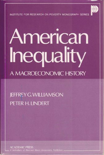 Imagen de archivo de American Inequality : A Macroeconomic History a la venta por Better World Books