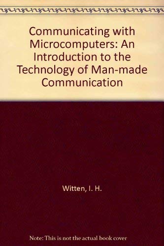 Image d'archives pour Communicating With Microcomputers: An Introduction to the Technology of Man-Computer Communication mis en vente par Ammareal