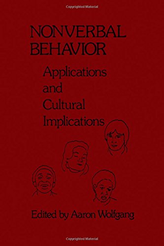 Stock image for Nonverbal Behavior : Applications and Cultural Implications for sale by Better World Books