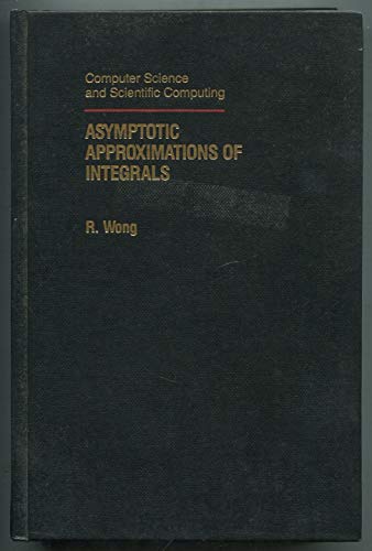 9780127625355: Asymptotic Approximations of Integrals