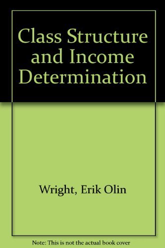 Stock image for Class Structure and Income Determination for sale by Better World Books