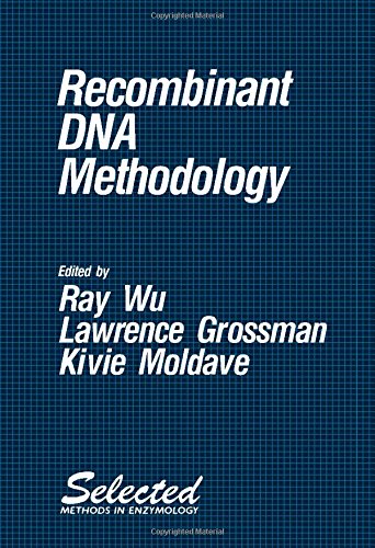 9780127655604: Recombinant DNA Methodology (Selected Methods in Enzymology)