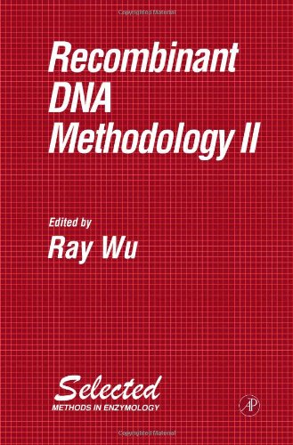 Stock image for Recombinant DNA Methodology II (SELECTED METHODS IN ENZYMOLOGY SERIES) for sale by medimops