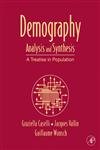 Stock image for DEMOGRAPHY: ANALYSIS AND SYNTHESIS: A TREATISE IN POPULATION, 4 VOLUMES SET for sale by Basi6 International