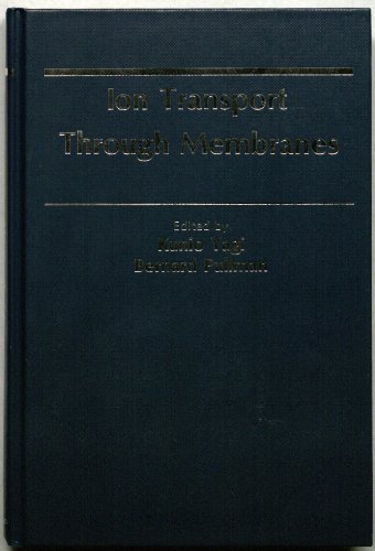 Imagen de archivo de Ion Transport Through Membranes a la venta por Better World Books Ltd