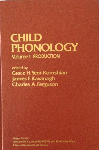 Beispielbild fr Child Pronology. Volume I: Production. Perspectives in Neurolinguistics, Neuropsychology, and Psycholinguistics zum Verkauf von Wonder Book