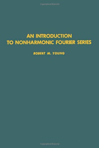Stock image for An introduction to nonharmonic Fourier series, Volume 93 (Pure and Applied Mathematics) for sale by Browsers' Bookstore, CBA