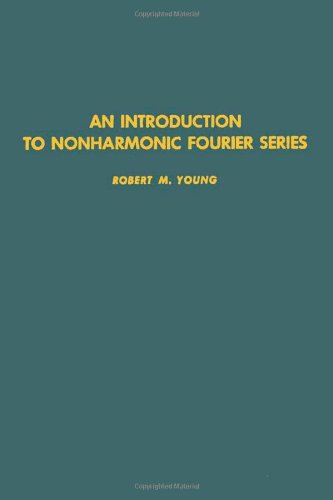 9780127728506: Introduction to Nonharmonic Fourier Series (Pure & Applied Mathematics S.)