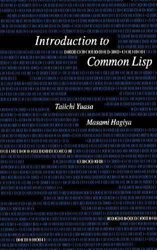 9780127748603: Introduction to Common Lisp