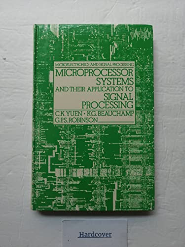 Stock image for Microprocessor Systems and Their Application to Signal Processing for sale by Bingo Books 2
