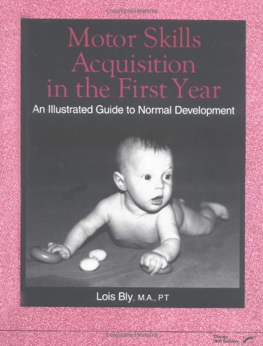 9780127845524: Motor Skills Acquisition in the First Year