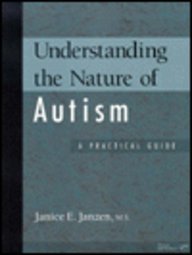 9780127845593: Understanding the Nature of Autism: A Practical Guide