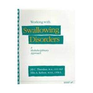 9780127845739: Working with Swallowing Disorders