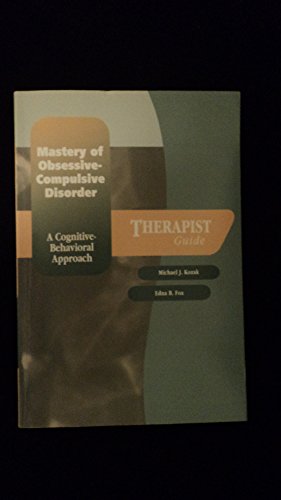 9780127850504: Mastery of Obsessive Compulsive Disorder Therapist Guide (Therapyworks Series)