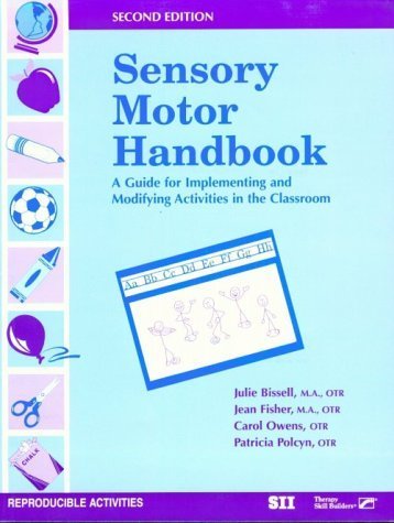 9780127850726: Sensory Motor Handbook: A Guide for Implementing and Modifying Activities in the Classroom