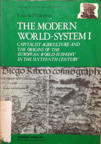 9780127859194: Modern World-System I: Capitalist Agriculture and the Origins of European World-Economy in the 16th Century