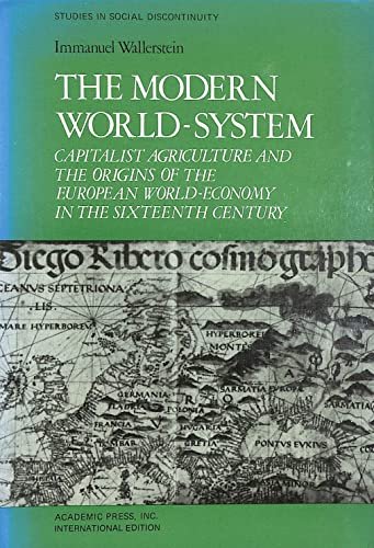 9780127859217: Modern World System: Capitalist Agriculture and the Origins of the European World-economy in the Sixteenth Century v. 1