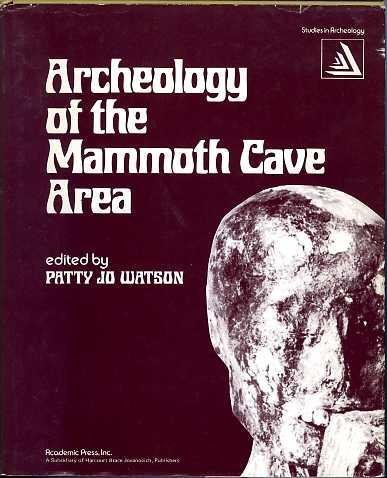 Stock image for Archeology of the Mammoth Cave Area for sale by Better World Books