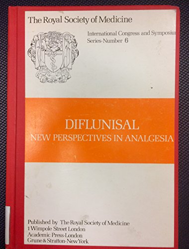 9780127920887: Diflunisal: New Perspectives in Analgesia (International congress and symposium series / Royal Society of Medicine)