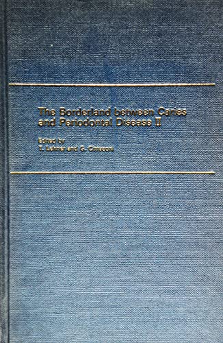 9780127925066: The Borderline Between Caries and Periodontal Disease II: v.2 (Borderland Between Caries and Periodontal Disease)