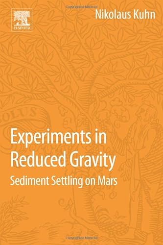 Beispielbild fr Experiments in Reduced Gravity: Sediment Settling on Mars zum Verkauf von Brook Bookstore On Demand