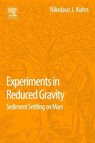 Imagen de archivo de Experiments in Reduced Gravity: Sediment Settling on Mars a la venta por Brook Bookstore On Demand