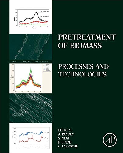 9780128000809: Pretreatment of Biomass: Processes and Technologies