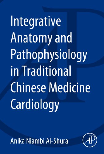 Beispielbild fr Integrative Anatomy and Pathophysiology in Traditional Chinese Medicine Cardiology zum Verkauf von Revaluation Books