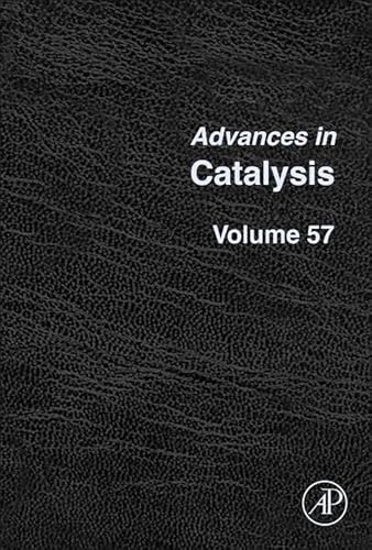 9780128001271: Advances in Catalysis: 57: Volume 57 (Advances in Catalysis, Volume 57)