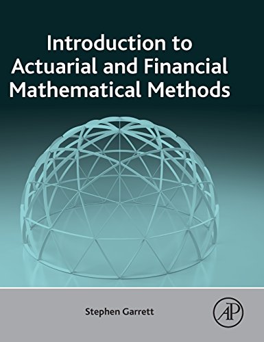 Imagen de archivo de Introduction to Actuarial and Financial Mathematical Methods a la venta por Chiron Media