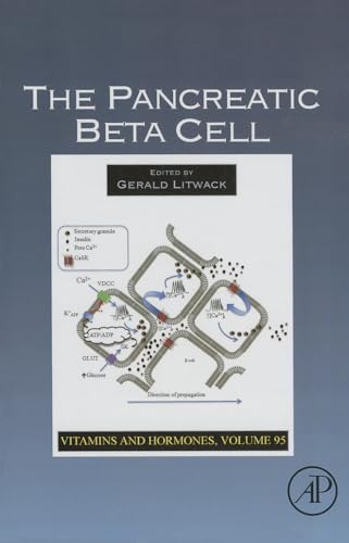 9780128001745: The Pancreatic Beta Cell (Volume 95) (Vitamins and Hormones, Volume 95)