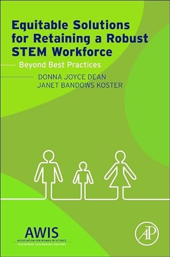 Stock image for Equitable Solutions for Retaining a Robust Stem Workforce: Beyond Best Practices for sale by ThriftBooks-Dallas