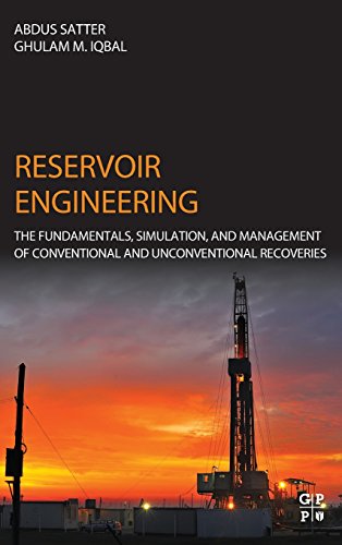 Stock image for Reservoir Engineering: The Fundamentals, Simulation, and Management of Conventional and Unconventional Recoveries for sale by BooksRun
