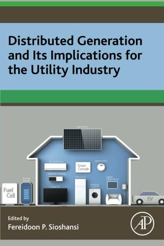 9780128002407: Distributed Generation and its Implications for the Utility Industry