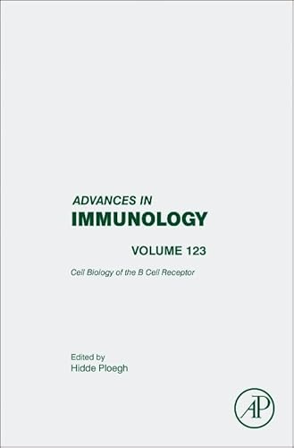 Stock image for Cell Biology of the B Cell Receptor (Advances in Immunology): Volume 123 for sale by Chiron Media