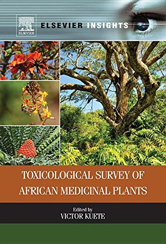 9780128004753: Toxicological Survey of African Medicinal Plants