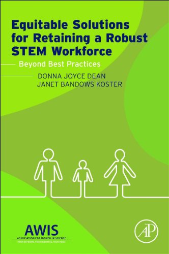 9780128005057: Equitable Solutions for Retaining a Robust Stem Workforce: Beyond Best Practices