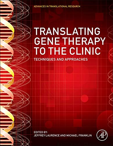 Imagen de archivo de Translating Gene Therapy to the Clinic: Techniques and Approaches a la venta por Chiron Media